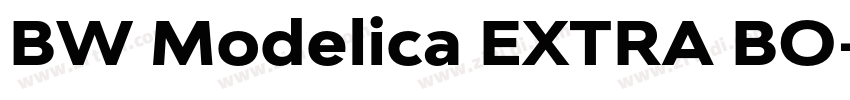 BW Modelica EXTRA BO字体转换 BW Modelica EXTRA BO字体转换